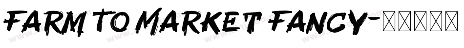 Farm To Market Fancy字体转换